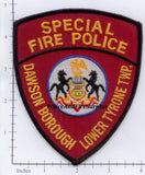 Pennsylvania - Dawson Borough Lower Tyrone Township Special Fire Police Patch