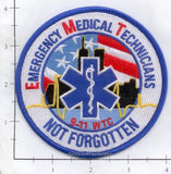 WTC - Emergency Medical Technician - Not Forgotten Fire Dept Patch v3