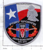Texas - Forth Worth Arson Bomb Squad Police Dept Patch
